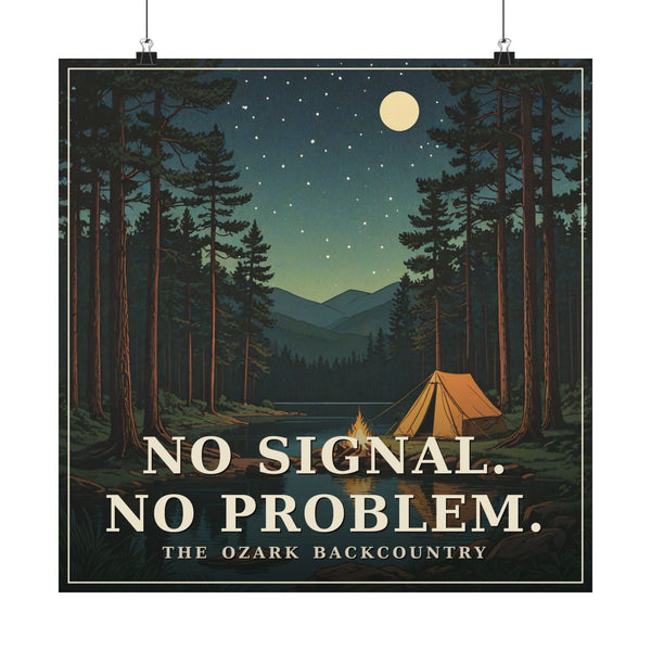 No Signal. No Problem.