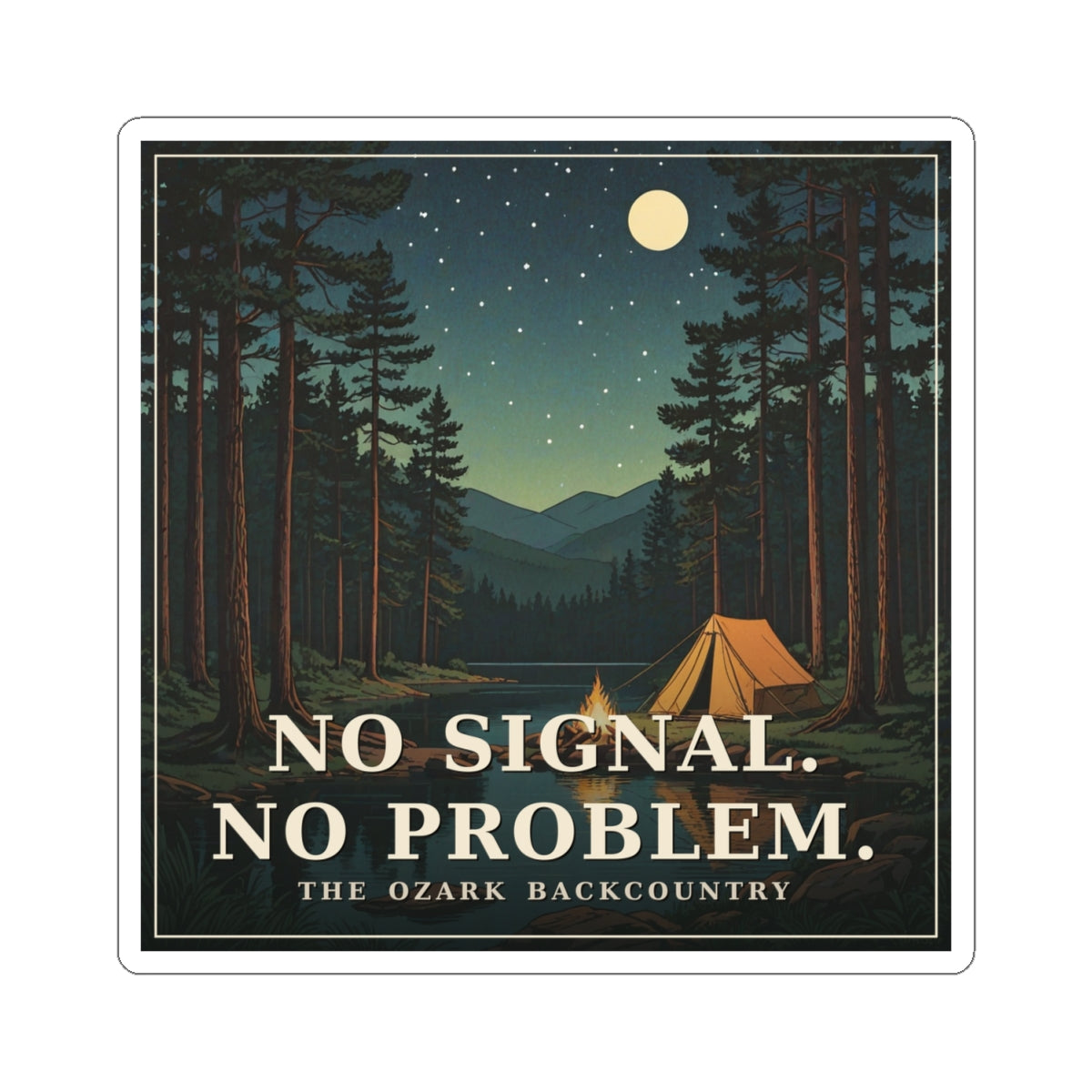 No Signal. No Problem. - The Ozarks Sticker | Corner & County