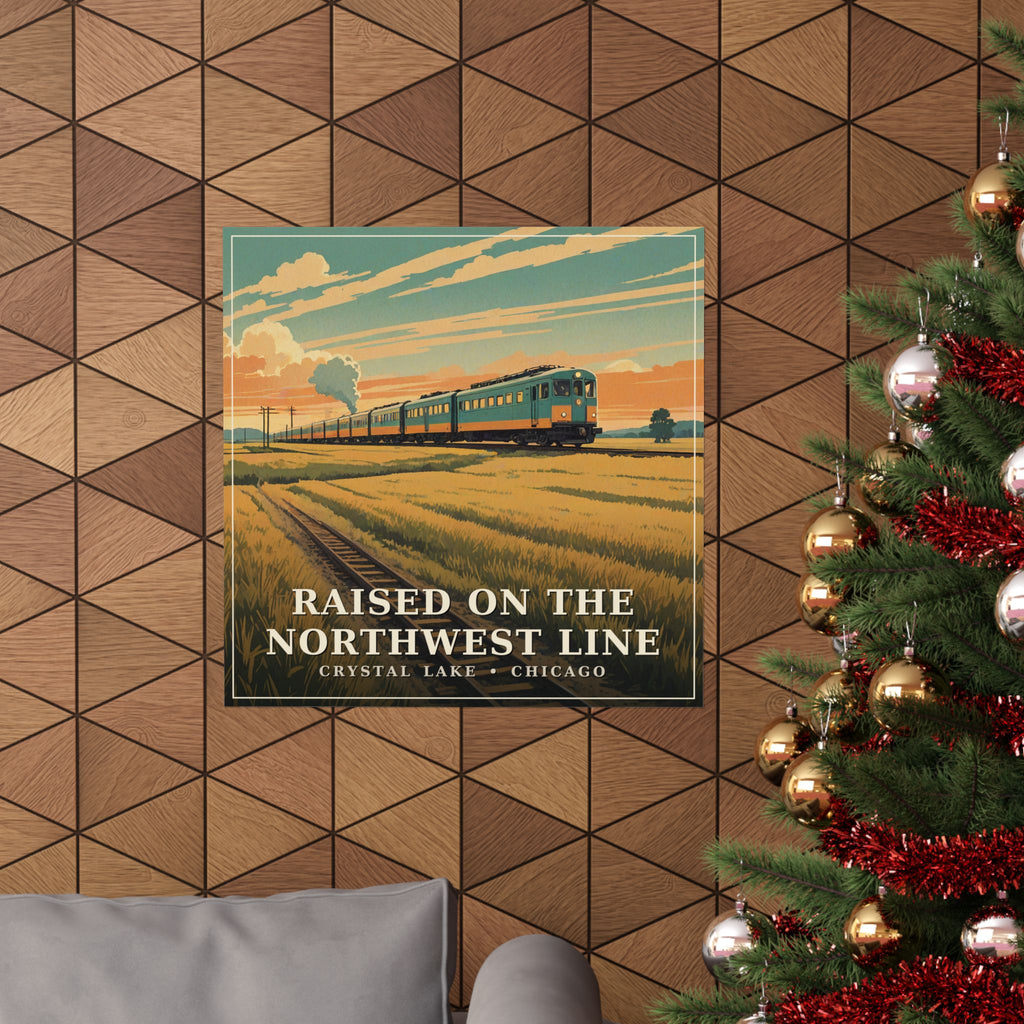 Raised on the Northwest Line - Crystal Lake Poster | Corner & County
