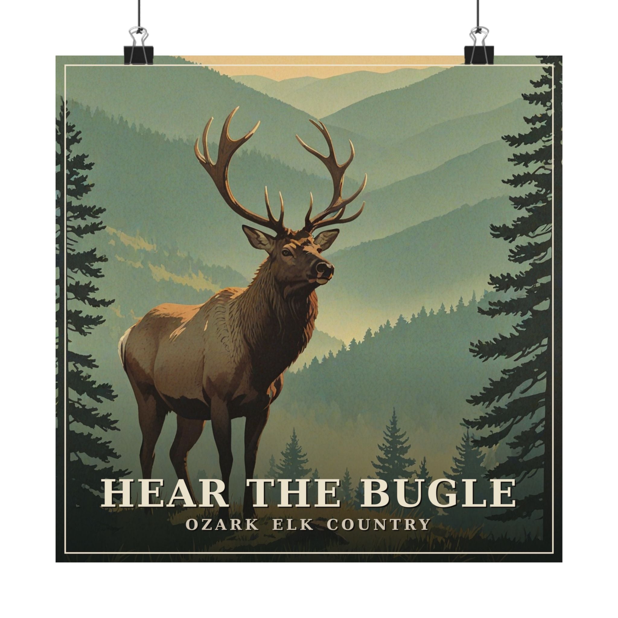Hear the Bugle - The Ozarks Poster | Corner & County