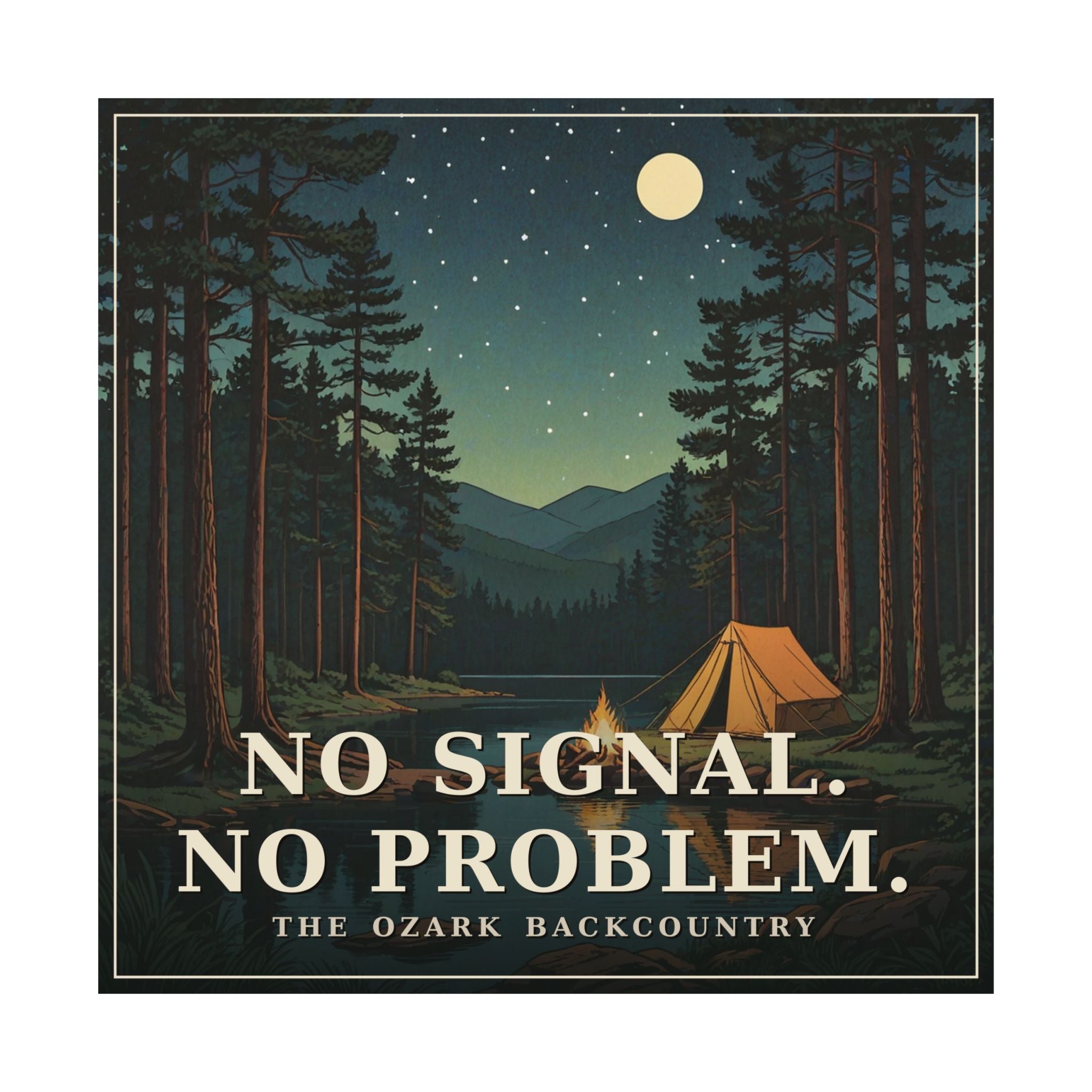 No Signal. No Problem. - The Ozarks Poster | Corner & County