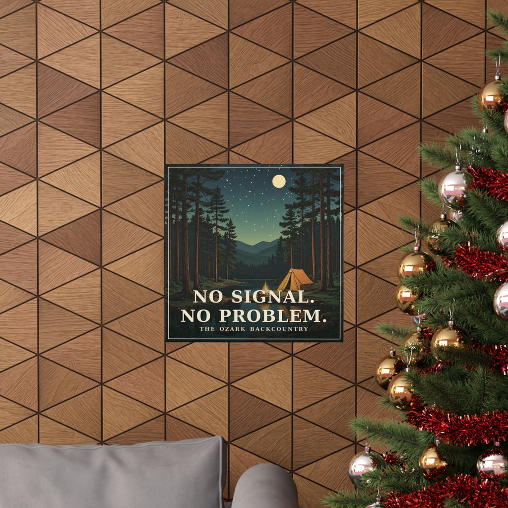 No Signal. No Problem. - The Ozarks Poster | Corner & County