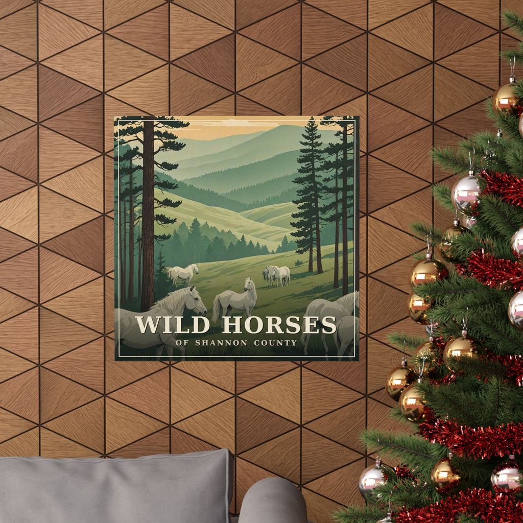 Wild Horses of Shannon County - The Ozarks Poster | Corner & County