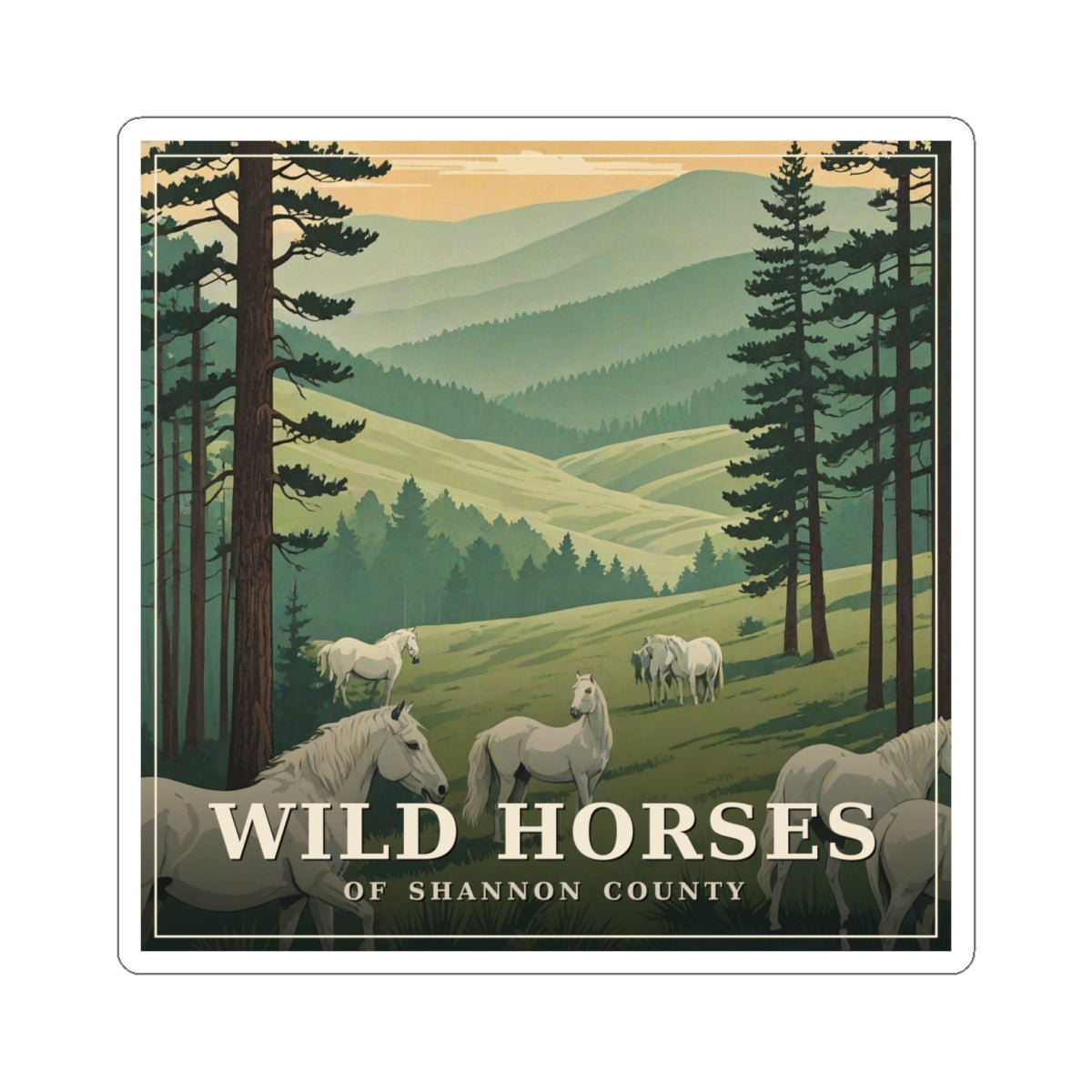 Wild Horses of Shannon County - The Ozarks Sticker | Corner & County