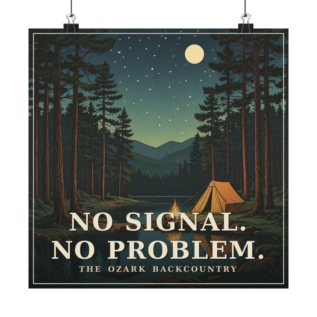 No Signal. No Problem. - The Ozarks Poster | Corner & County