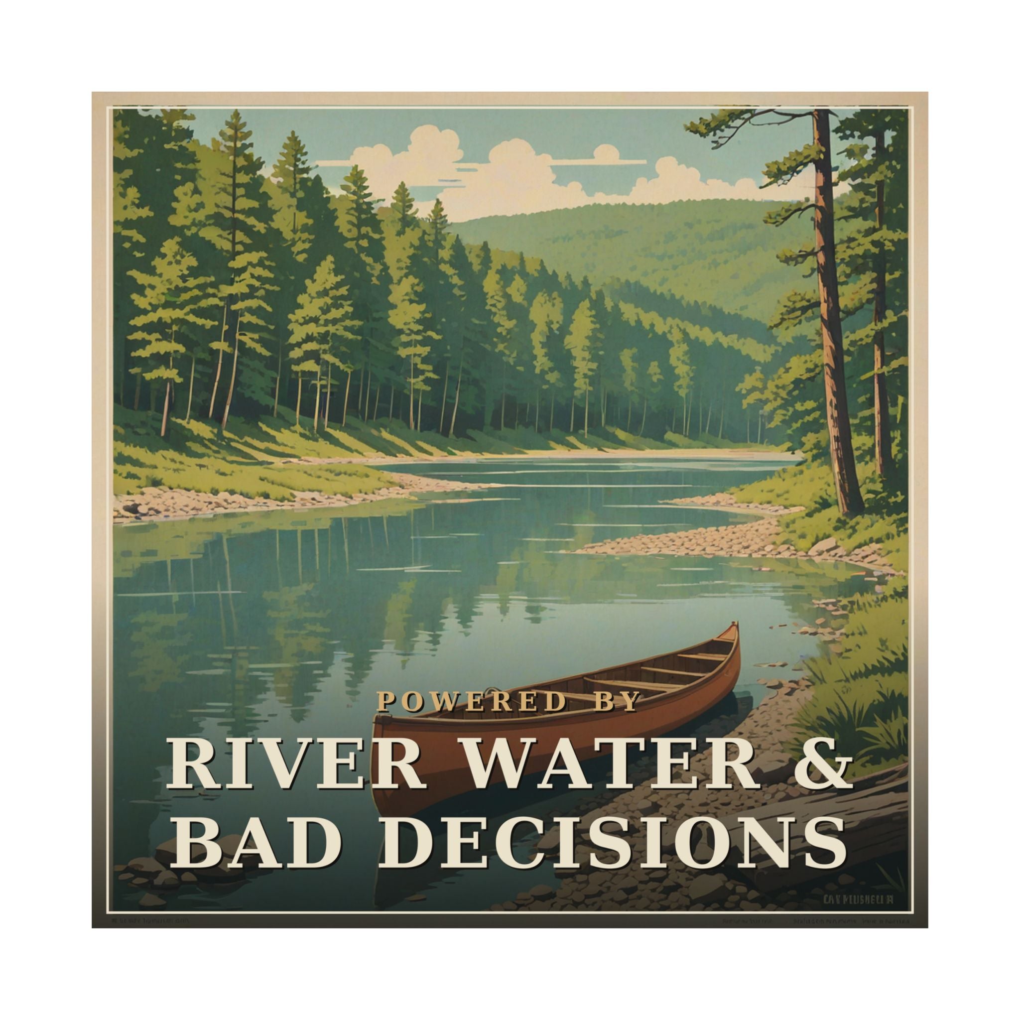 River Water & Bad Decisions - The Ozarks Poster | Corner & County