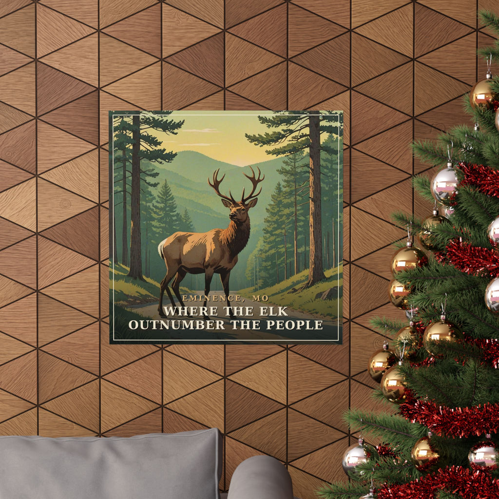 Where the Elk Outnumber the People - The Ozarks Poster | Corner & County