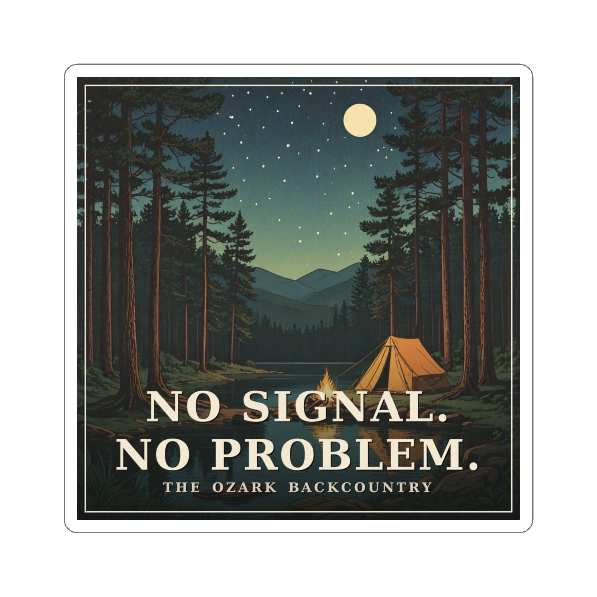 No Signal. No Problem. - The Ozarks Sticker | Corner & County