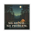 No Signal. No Problem. - The Ozarks Sticker | Corner & County
