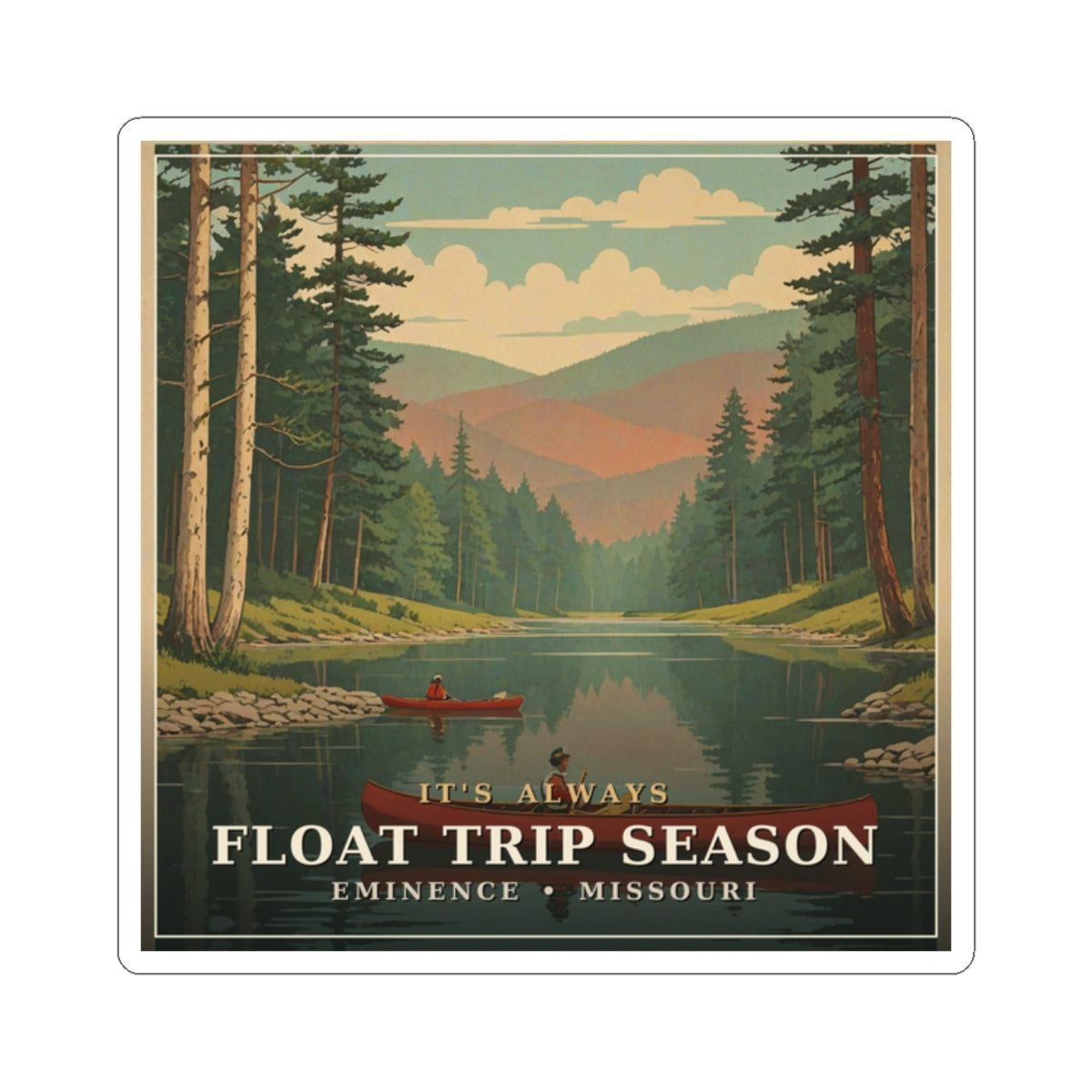 Float Trip Season - The Ozarks Sticker | Corner & County
