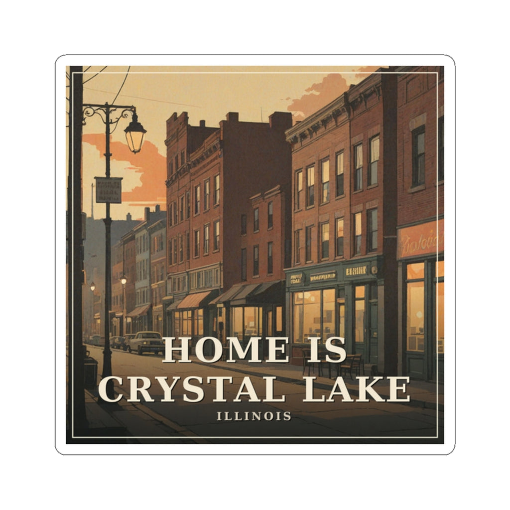 Home is Crystal Lake - Crystal Lake Sticker | Corner & County